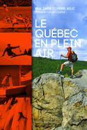 Québec en plein air (Le)